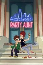 Chicago Party Aunt - Staffel 2