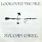 Sylvain Carel - Look Over The Nile