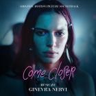 Ginevra Nervi - Come Closer (Original Motion Picture Soundtrack)