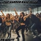 Dr House - The Harder Rave Stuff