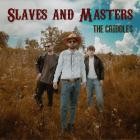 The Criddles - Slaves And Masters