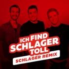 Schlager Remix Vol.6 - Ich find Schlager toll
