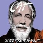 Cat Stevens - On The Road To Findout Vol 4