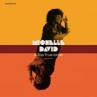 Michelle David & The True-Tones - Truth & Soul