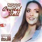 Dionne Hickey - Crystal Ball