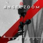 Angelzoom - Grateful