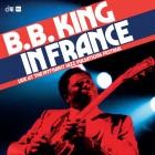 B B  King - In France Live At The 1977 Nancy Jazz Pulsations Festival