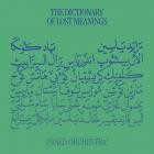 Praed Orchestra! - The Dictionary of Lost Meanings