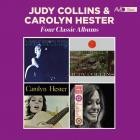 Judy Collins And Carolyn Hester - Four Classic Albums