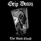 Grip Down - The Dark Cloud