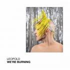 Leopold - Were Burning