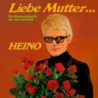 Heino - Liebe Mutter Ein Blumenstrauss, der nie verwelkt