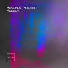 Movement Machina - Modula