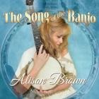 Alison Brown - - The Song Of The Banjo  