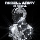 KC Rebell - Rebell Army