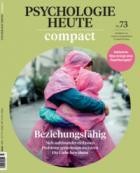 Psychologie Heute Compact 73/2023