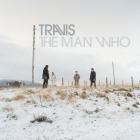 Travis - The Man Who (20th Anniversary Edition)