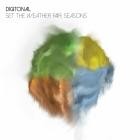 Digitonal - Set the Weather Fair: Seasons