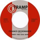 Thirty Two Soul Band-Finance Or Romance-Single-WEBUVU