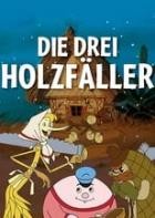 Die drei Holzfäller