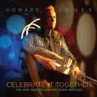 Howard Jones - Celebrate It Together: The Very Best Of Howard Jones