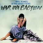 Max Romeo & The Upsetters - War Ina Babylon (Expanded Edition)