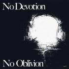 No Devotion - No Oblivion