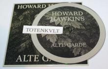 Howard Hawkins - Alte Garde