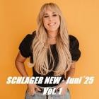 Schlager Neu - Juni 2025 Vol.1