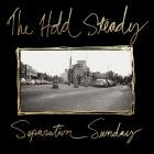 The Hold Steady - - Separation Sunday (20th Anniversary Edition)  