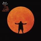 David Gilmour - - The Luck And Strange Concerts  