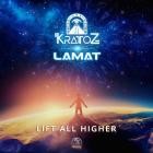 Kratoz And Lamat - Lift All Higher