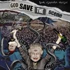 VA - God Save The Scene