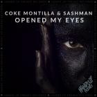 Coke Montilla x SashMan-Opened My Eyes-WEB-2024-ALPMP3