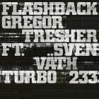 Gregor Tresher and Sven Vaeth - Flashback