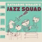 Katharine Whalen feat  The Jazz Squad - Down Yonder