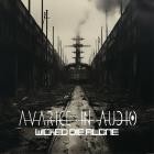 Avarice in Audio - Wicked Die Alone