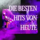 VA - Die Besten Hits von Heute