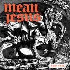 Mean Jesus - Rust Free