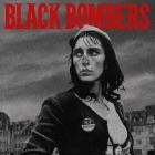 Black Bombers - Vive La Revolution
