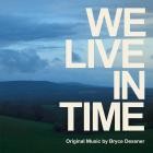 Bryce Dessner - We Live in Time (Original Soundtrack)