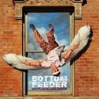 Bottom Feeder - No Place Like Home
