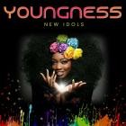 New Idols - Youngness