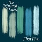 The Natural Lines - First Five