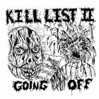 Going Off - Kill List II