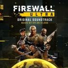Dylan Eiland - Firewall Ultra (Original Game Soundtrack)
