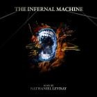 Nathaniel Levisay - The Infernal Machine