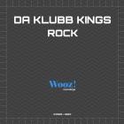 Da Klubb Kings - Rock