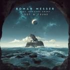 Roman Messer feat Roxanne Emery - Lost & Found (Sped Up)