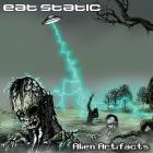 Eat Static - Alien Artifacts